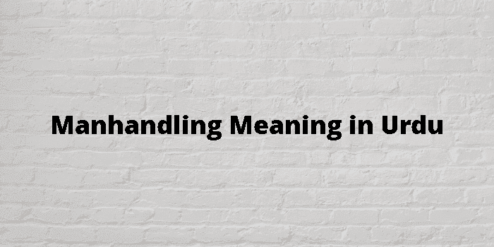 manhandling