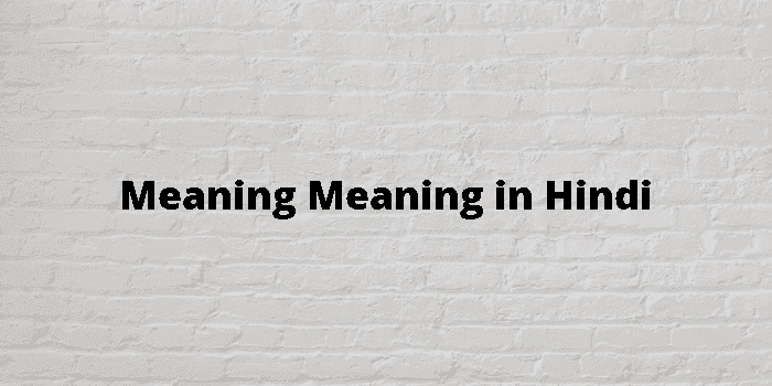 meaning