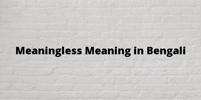 meaningless