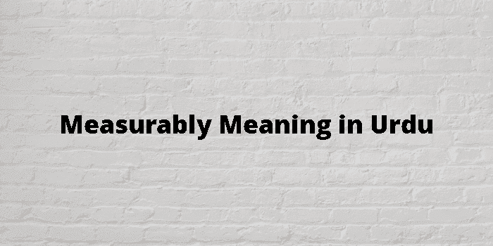 measurably