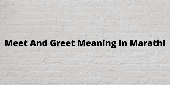 meet and greet