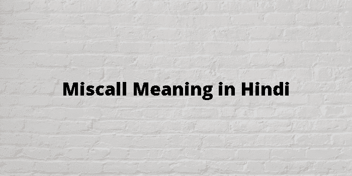 miscall