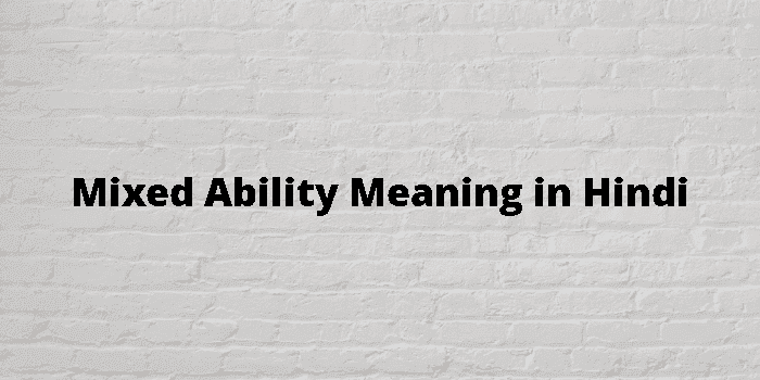 mixed ability