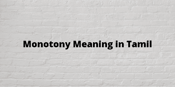 monotony