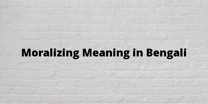 moralizing