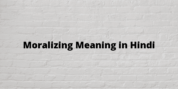 moralizing