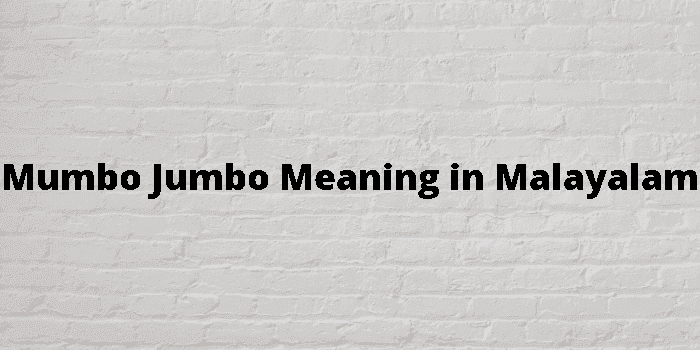 mumbo jumbo