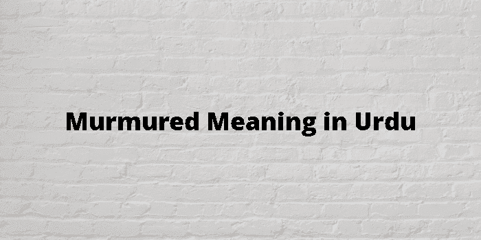 murmured