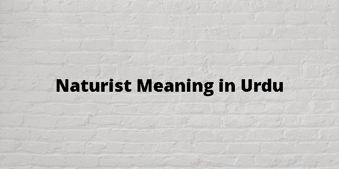 naturist-meaning-in-urdu