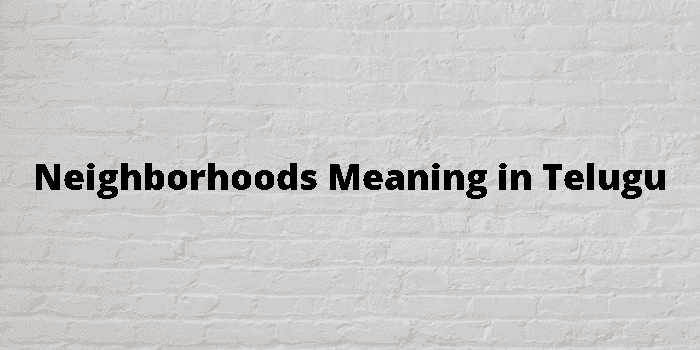 neighborhoods