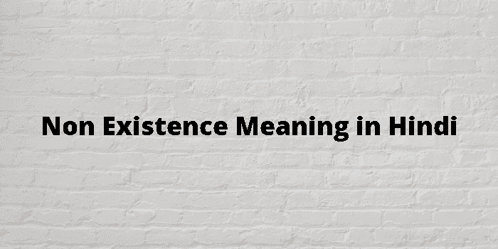 non existence