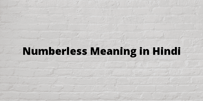 numberless