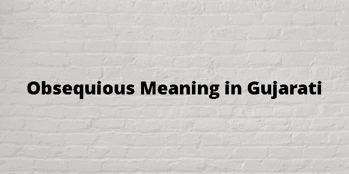 obsequious