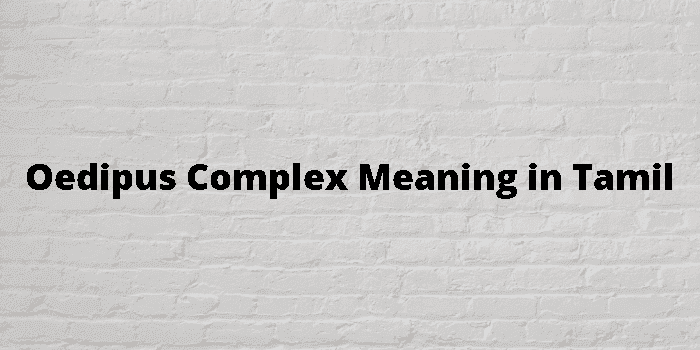 oedipus-complex-meaning-in-tamil