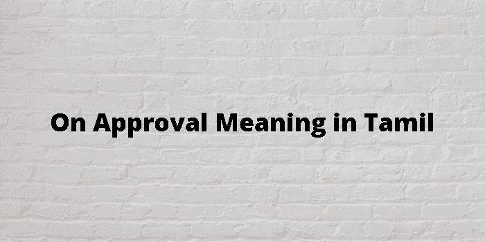 on approval