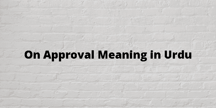 on approval