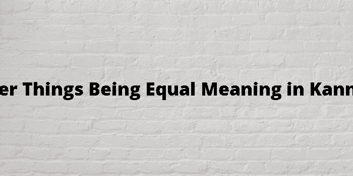other things being equal