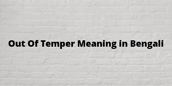 out of temper