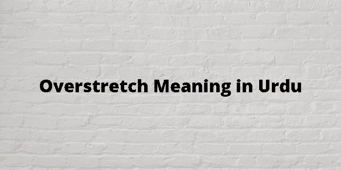 overstretch