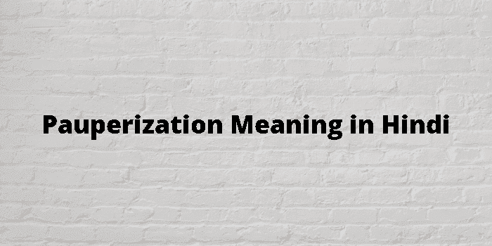 pauperization