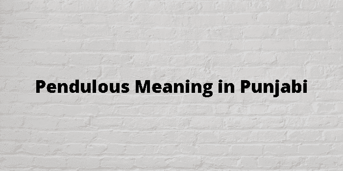 pendulous