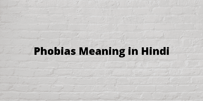 phobias