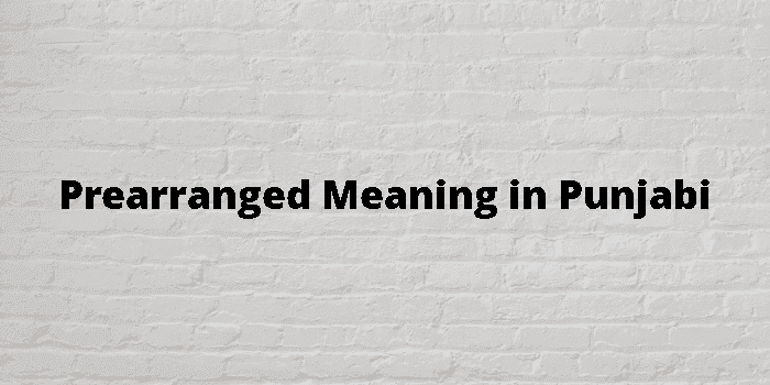 prearranged