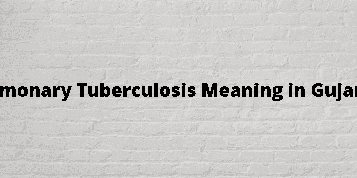 pulmonary tuberculosis