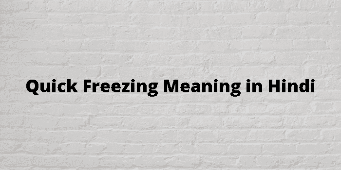 quick freezing