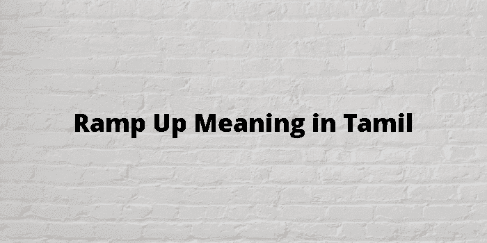 ramp-up-meaning-in-tamil