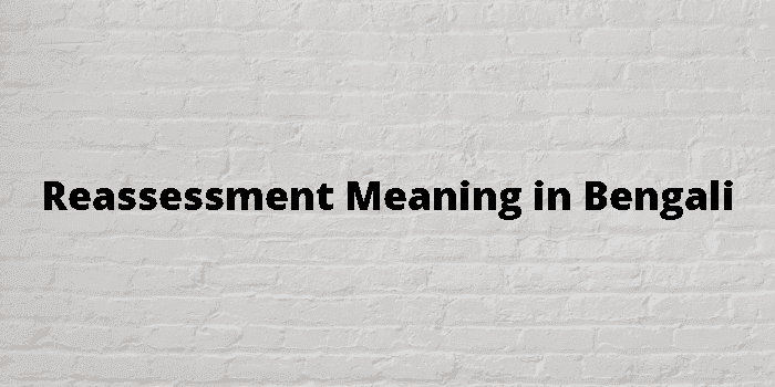 reassessment