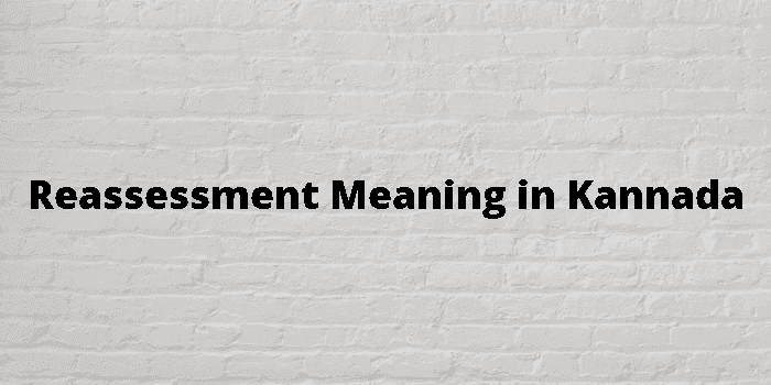 reassessment