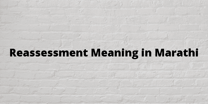 reassessment