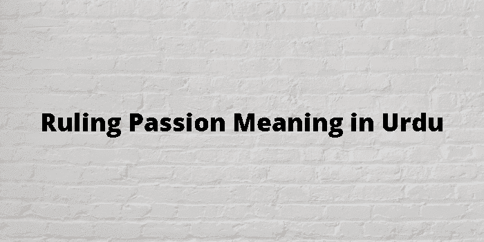 ruling passion