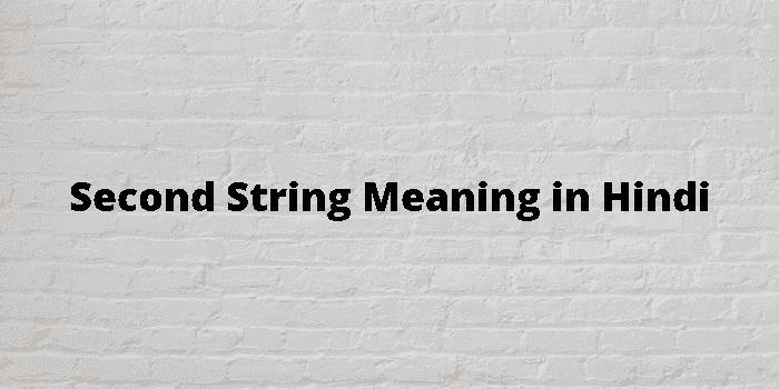 second string