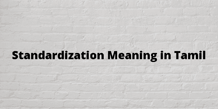 standardization