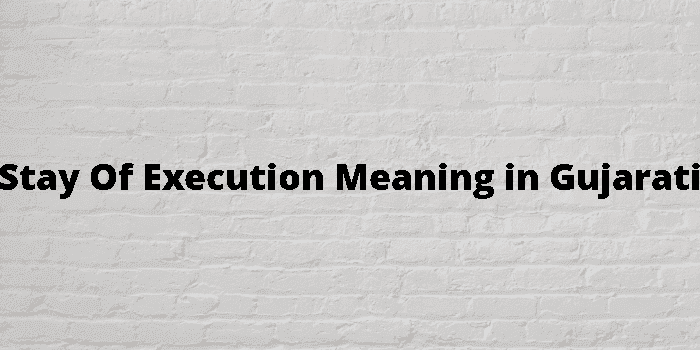 stay of execution