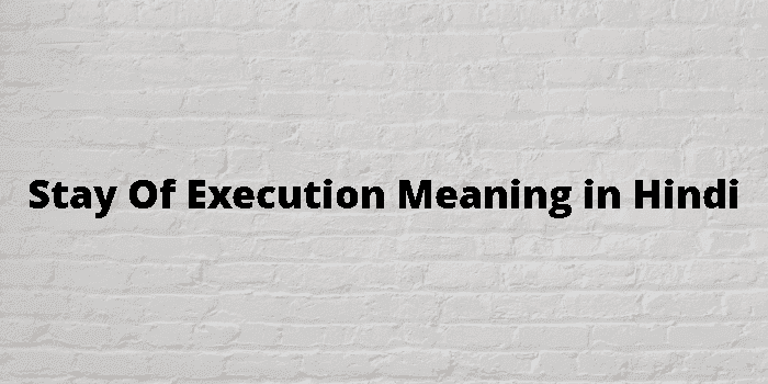 stay of execution