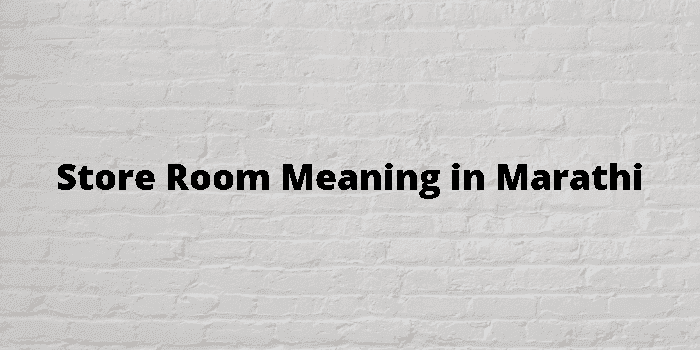 store-room-meaning-in-marathi