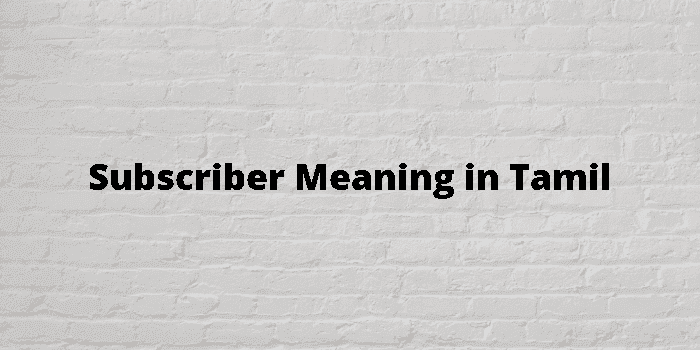 subscriber