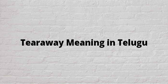 tearaway