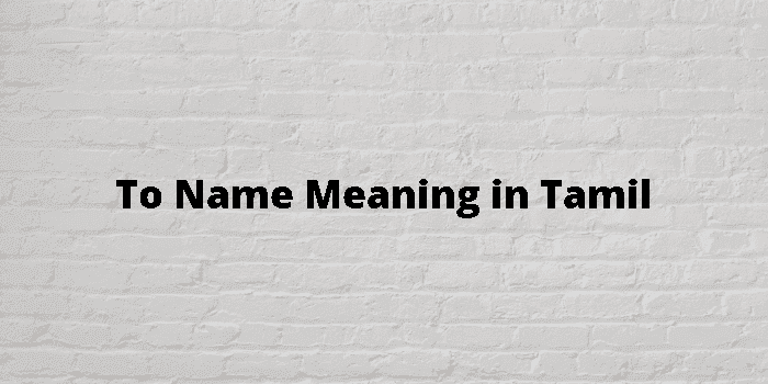 to name