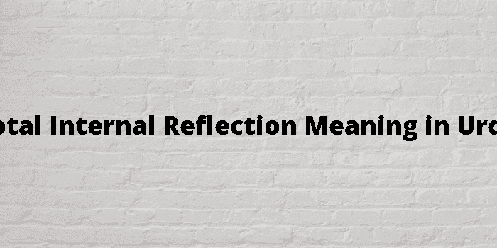 total internal reflection