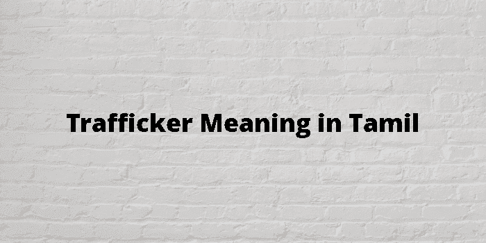 trafficker