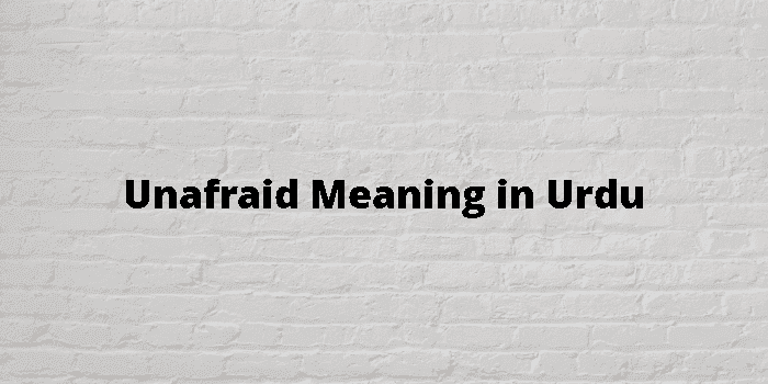 unafraid