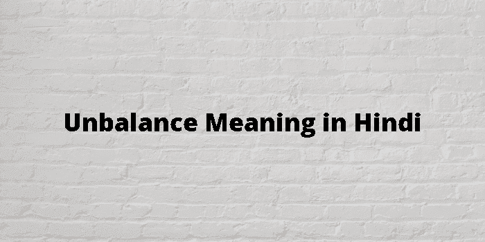 unbalance