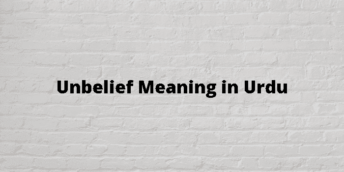 unbelief