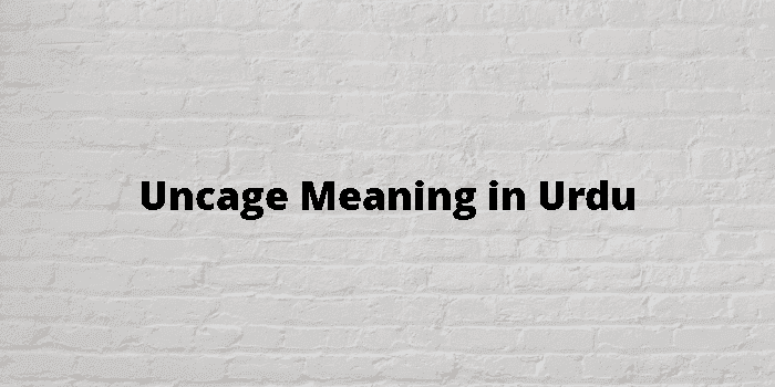 uncage