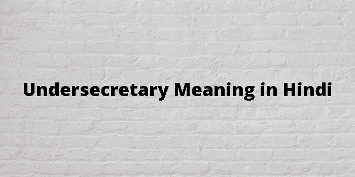 undersecretary