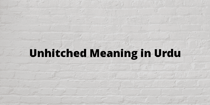 unhitched